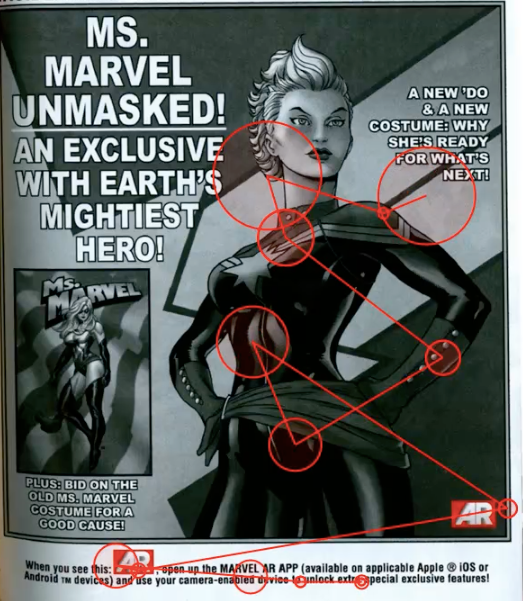 Screen shot from Natalie's gaze trail. Background image looks like the black and white cover of a news magazine, with a female figure sporting a mohawk and wearing a formfitting superhero uniform covering her body from the neck down. The uniform features details like buttoned gloves, a military-style collar, and a sash around her waist. She stands arms akimbo, looking into the distance. Text includes: 'Ms. Marvel Unmasked! An exclusive with Earth's mightiest hero!' A red, rectangular AR logo appears in the corner and a caption explains its function, which is tied to the Marvel AR app. Natalie's gaze trail appears in red overlaid on the background image, with saccades shown as red lines and fixations shown as red circles of varying size corresponding to the length of the fixation.